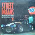 Street Dreams: American Car Culture from the Fifties to the Eighties | David Barry