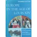 Europe in the Age of Louis XIV | Ragnhild Hatton