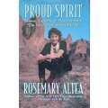 Proud Spirit: Lessons, Insights & Healing from 'The Voice of the Spirit World' | Rosemary Altea