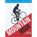 Mountain High: Europe's Greatest Cycle Climbs | Daniel Friebe & Pete Goding