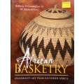 African Basketry: Grassroots Art from Southern Africa | Anthony B. Cunningham & M. Elizabeth Terry