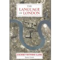The Language of London - Cockney Rhyming Slang | Daniel Smith