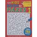 The Kids Book of Mazes 1 | Gareth Moore