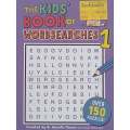 The Kids Book of Wordsearches 1 | Gareth Moore