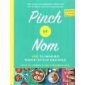 Pinch of Nom: 100 Slimming Home-Style Recipes | Kate Allinson & Kay Featherstone