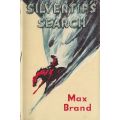 Silvertip's Search | Max Brand