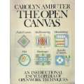 The Open Canvas: An Instructional Encyclopedia of Openwork Techniques | Carolyn Ambuter