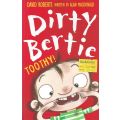 Dirty Bertie: Toothy! | David Roberts & Alan Macdonald