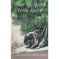 Where the Rushes Grow Green | A. Windsor-Richards