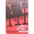 I Lost it at the Movies (First UK Edition, 1966) | Pauline Kael