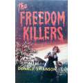 The Freedom Killers (First Edition, 1961) | Donald Swanson