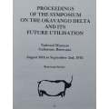 Proceedings of the Symposium on the Okavango Delta and its Future Utilisation (1976)