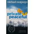 Private Peaceful (Inscribed by Author) | Michael Morpurgo