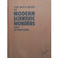 The Boys Book of Modern Scientific Wonders and Inventions (Published c. 1946) | G. S. Ranshaw
