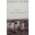Home From England | James Ryan