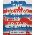 The History of Britain: From Neolithic Times to the 21st Century | Richard Dargie