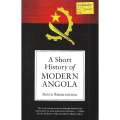 A Short History of Modern Angola | David Birmingham