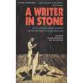 A Writer in Stone: South African Writers Celebrate the 70th Birthday of Lionel Abrahams (Inscribe...