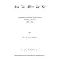 Aan God Aleen Die Eer: 'n Geskiedenis van die Ned. Geref. Gemeente Heidelberg (1865-1965) | Dr. A...