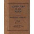 Agriculture on the March: Incorporating Progressive Farming in South Africa 1948 | Editor's G.J. ...