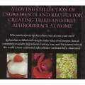 Aphrodisia: Homemade Potions to Make Love More Likely, More Pleasurable, and More Possible | Juli...