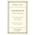 Aphrodite (Ancient Manners) | Pierre Louys