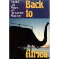 Back to Africa - Moore and Munnion. Excellent condition.