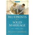 Blueprints for a Solid Marriage | Dr. Steve Stephens