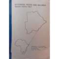 Botswana Notes and Records, Special Edition No. 1 (Proceedings of the Conference on Sustained Pro...
