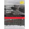Conserved Spaces, Ancestral Places: Conservation, History and Identity among Farm Labourers in th...