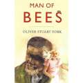 Man of Bees (Inscribed by Author) | Oliver Stuart York
