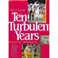Cricket in Australia: The Turbulent Years: Centenary Test - Bicentenary Test | Richie Benaud (Et ...