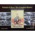 Daimler & Benz: The Complete History (The Birth and Evolution of the Mercedes-Benz) | Dennis Adler