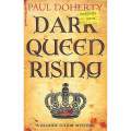 Dark Queen Rising | Paul Doherty