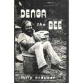 Denga the Bee | Billy Crauser
