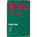 Die Mag en Houding (Translated and Reworked by Jeanne Goosen) | Julius Fast