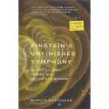 Einstein's Unfinished Symphony: The Story of a Gamble, Two Black Holes, and a New Age of Astronom...