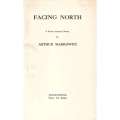 Facing North (Inscribed by Author) | Arthur Markowitz
