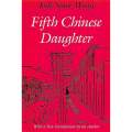 Fifth Chinese Daughter (Inscribed by Author) | Jade Snow Wong