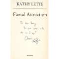 Foetal Attraction (Inscribed by Author) | Kathy Lette