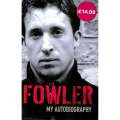 Fowler: My Auobiography | Robbie Fowler & David Maddock