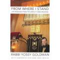 From Where I Stand: Life Messages from the Weekly Torah Reading (Inscribed by Author) | Rabbi Yos...