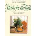 Herbs for the Table: South African Recipes and Herbal Advice (Inscribed by Co-Author) | Lyndall P...