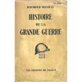 Historie de la Grande Guerre (French) | Raymond Recouly