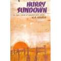 Hurry Sundown | K. B. Gilden