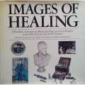 Images of Healing: A Portfolio of American Medical & Pharmaceutical Practice in the 18th, 19th, &...