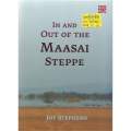 In and Out of the Maasai Steppe | Joy Stephens (2016)