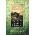 In My Blood: Six Generations of Madness & Desire in an American Family | John Sedgwick