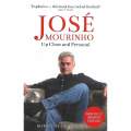 Jose Mourinho: Up Close and Personal | Robert Beasley