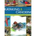 Kayaking & Canoeing for Beginners: A Practical Guide to Paddling for Novices and Intermediates | ...